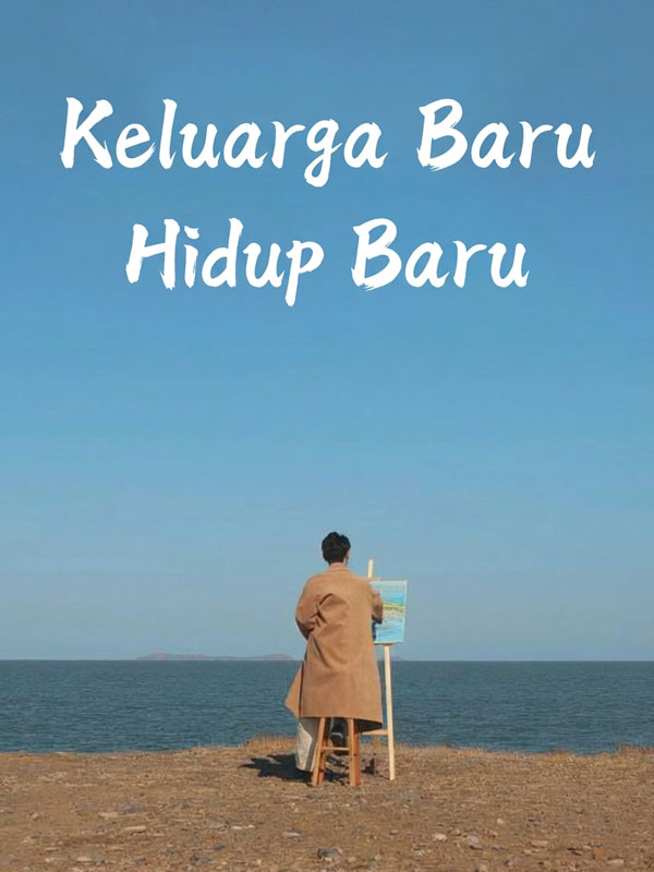 Keluarga Baru, Kehidupan Mengguncang!