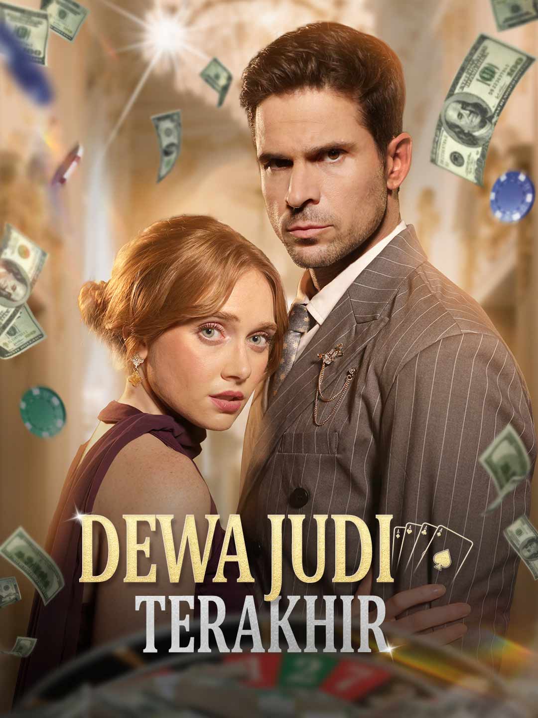 Kisah Mengguncang Dewa Judi Terakhir!