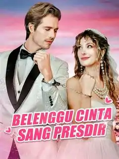 Mengungkap Cinta Tersembunyi Sang Presdir