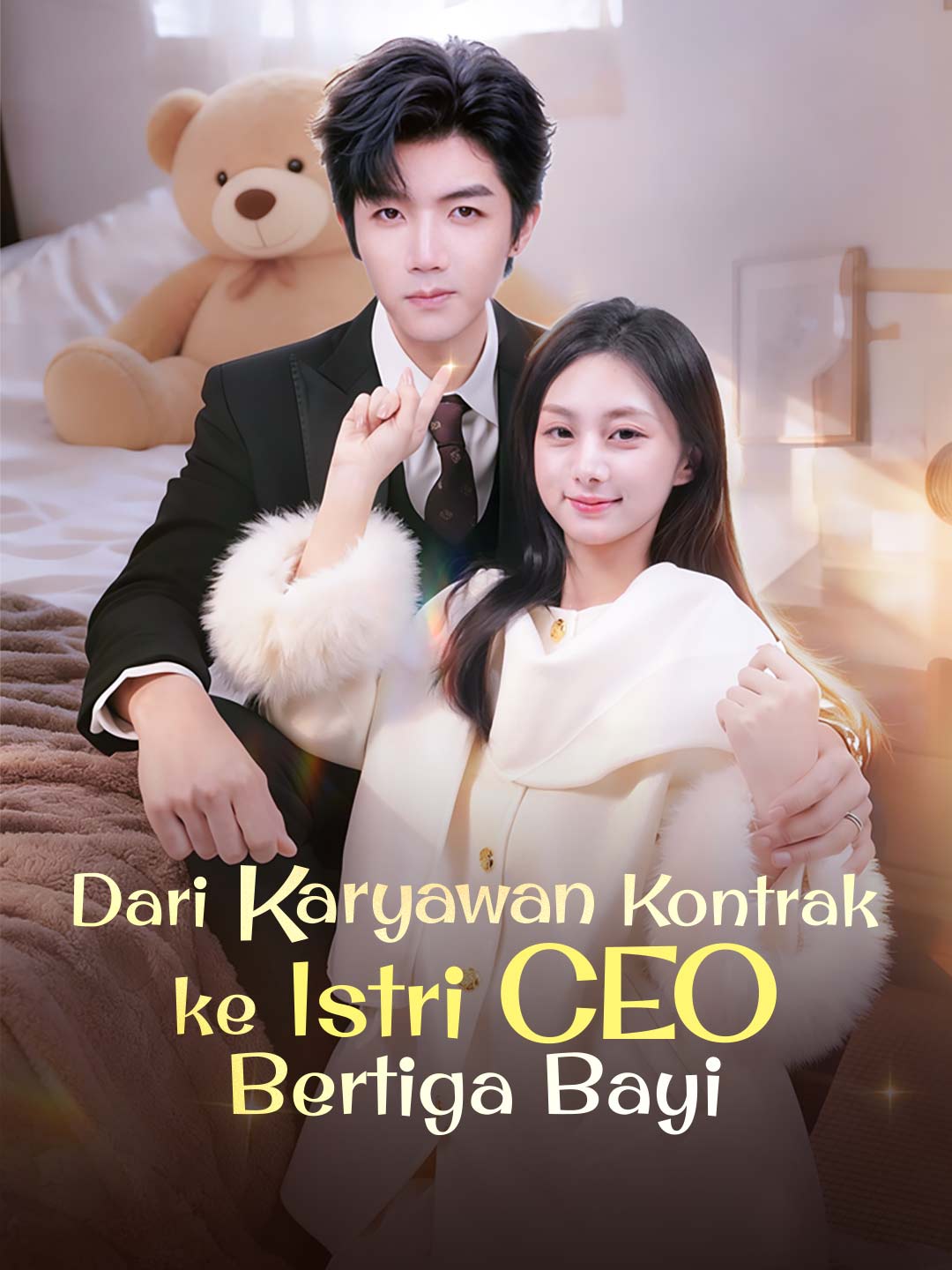 Karyawan Kontrak Jadi Istri CEO Bertiga!