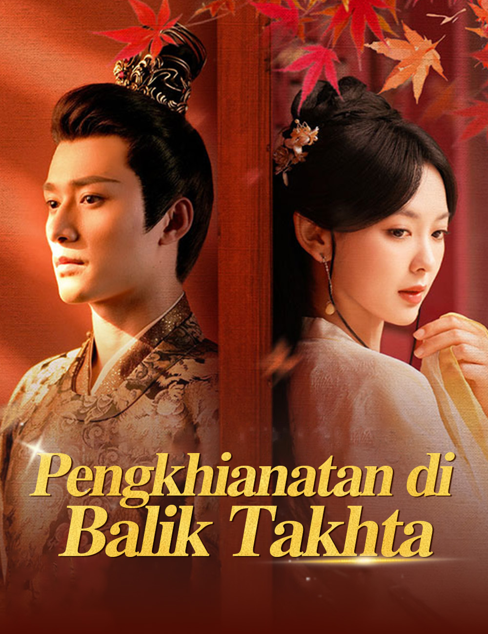 Terungkap! Pengkhianatan Mengguncang Takhta!