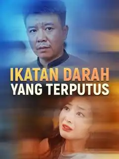 Mengungkap Rahasia Ikatan Darah yang Hilang!