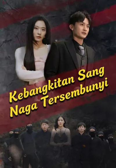 Kebangkitan Naga Tersembunyi yang Mengguncang Dunia!