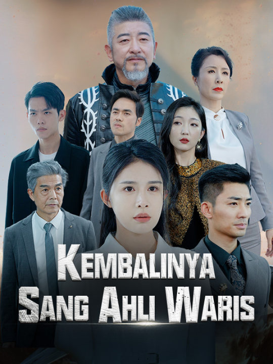 Kembalinya Sang Ahli Waris Mengguncang!