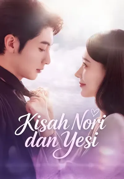 Kisah Menarik Nori dan Yesi Terungkap!