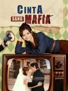 Cinta yang Tak Terduga dari Sang Mafia!