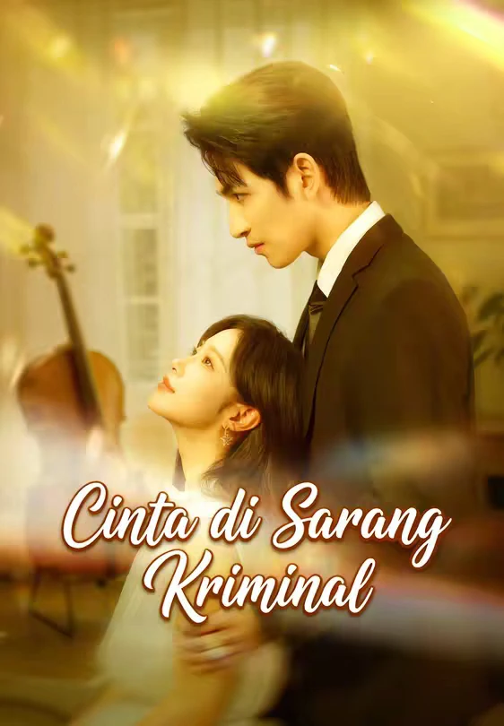 Cinta Berbahaya di Sarang Kriminal!