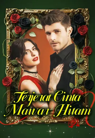 Terjebak dalam Cinta Mawar Hitam!