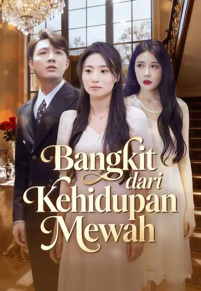 Rahasia Bangkit Dari Kehidupan Mewah!