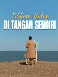 Pilihan Hidupmu Menentukan Masa Depan!