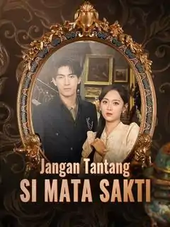 Si Mata Sakti: Tantangan yang Mematikan!