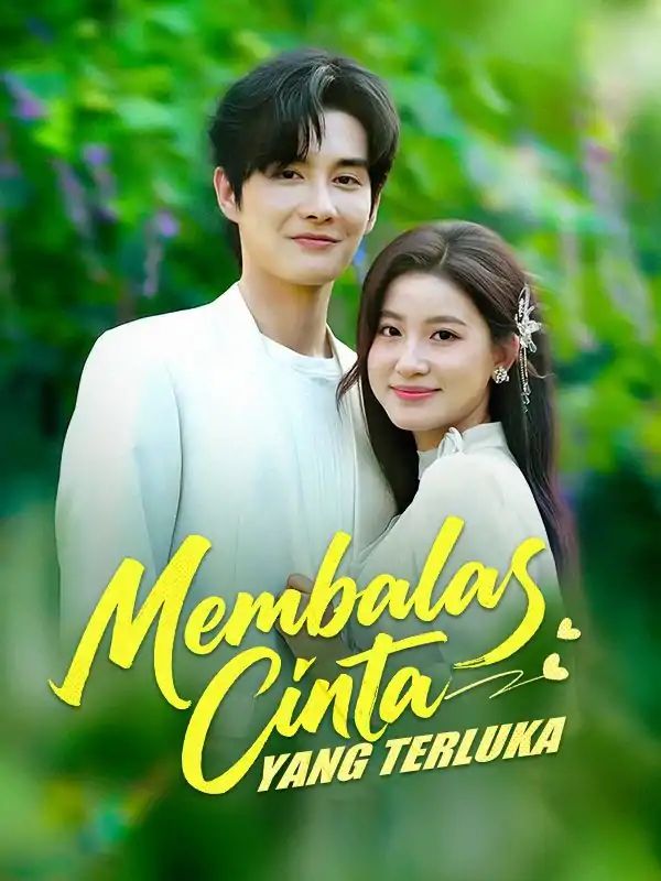 Cinta Terluka yang Sempat Terbalas!