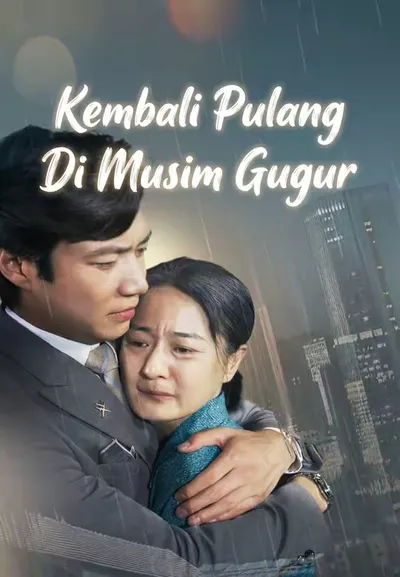 Kembali Pulang, Musim Gugur Penuh Rahasia!