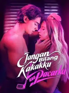 Kakakku Ternyata Pacar Rahasia?!