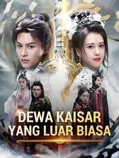 Misteri Dewa Kaisar yang Mengagumkan!
