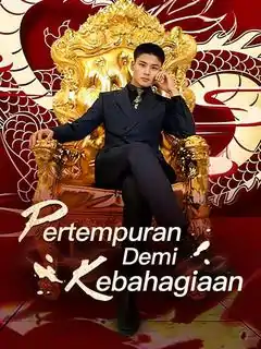 Mengungkap Pertempuran Menyentuh untuk Kebahagiaan!