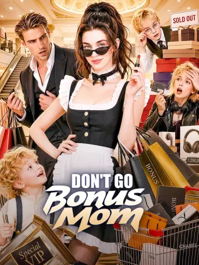 Poster Don’t Go, Bonus Mom