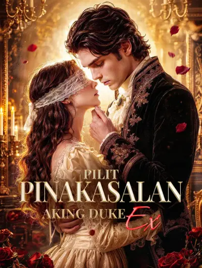 Poster Pilit Pinakasalan Aking Duke Ex