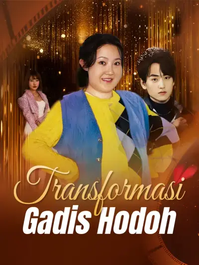 Poster Transformasi Gadis Hodoh