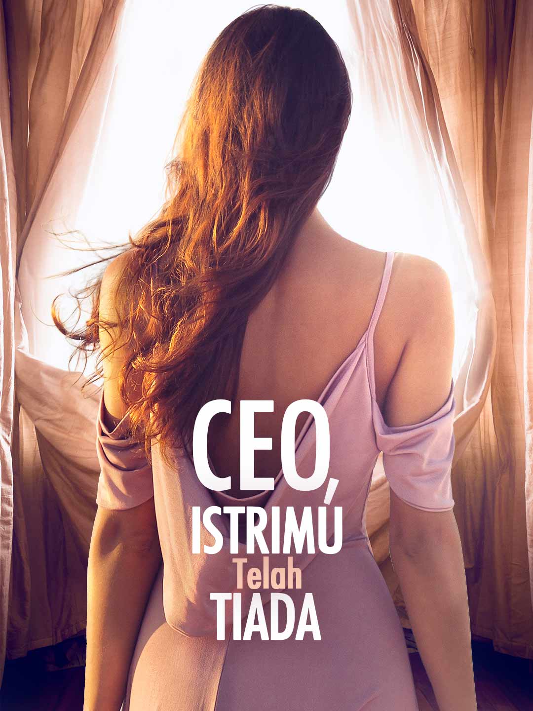 CEO, Istrimu Telah Tiada