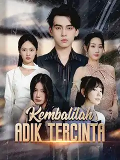 Adik Tercinta Kembali, Apa yang Terjadi?