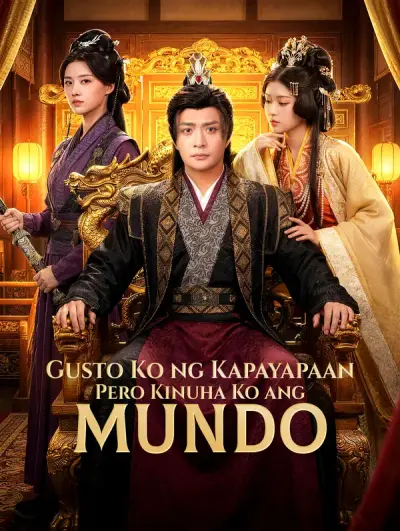 Poster Gusto Ko ng Kapayapaan, Pero Kinuha Ko ang Mundo