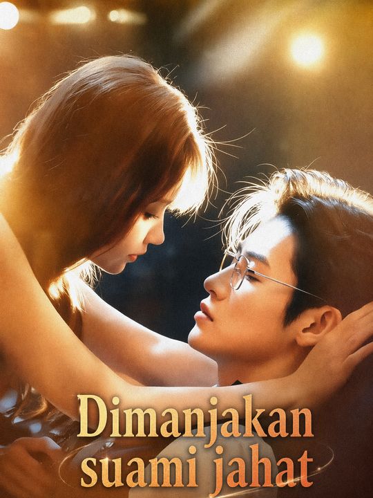 Dimanjakan suami jahat