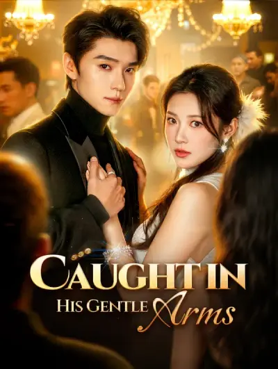 Poster Caught in His Gentle Arms(Dubbed)