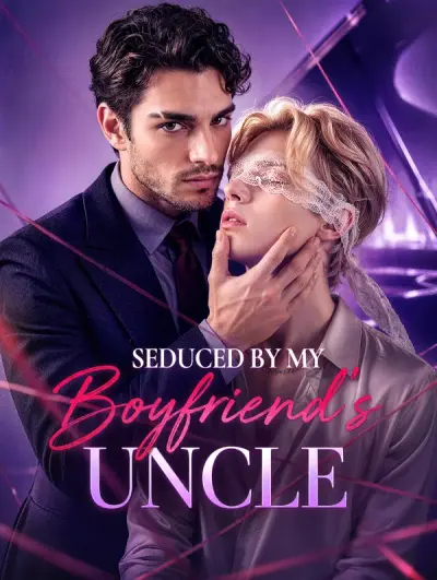 Poster Seduced by My Boyfriend’s Uncle