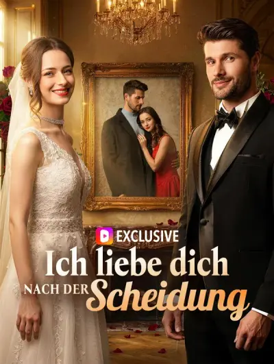 Poster Ich liebe dich nach der Scheidung(Synchron)