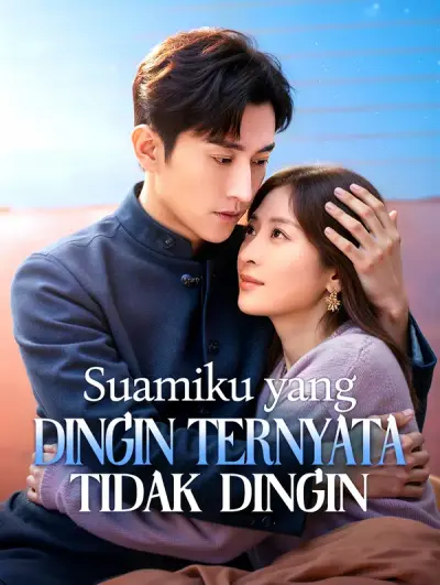 Suamiku yang Dingin Ternyata Tidak Dingin
