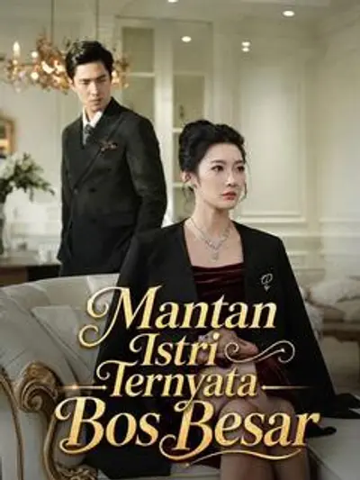 Mantan Istri Ternyata Bos Besar