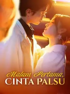 Malam Pertama, Cinta Palsu Terungkap!