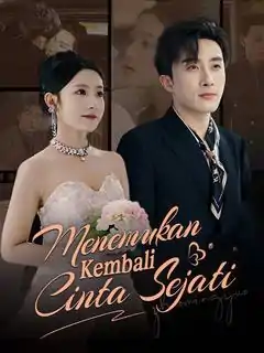 Menemukan Cinta Sejati yang Hilang!