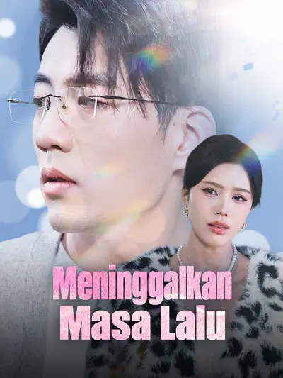 Poster Meninggalkan Masa Lalu