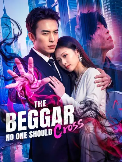 Poster The Beggar No One Should Cross(Dubbed)