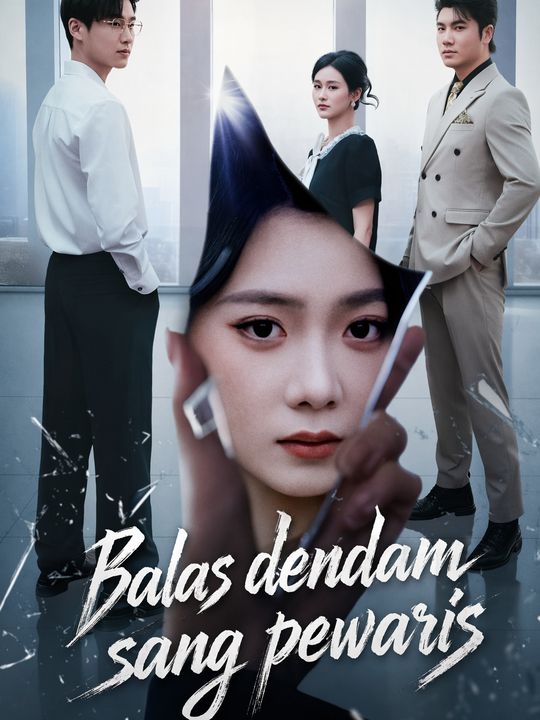 Balas dendam sang pewaris