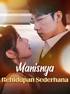 Kehidupan Sederhana: Manisnya yang Tak Terduga!