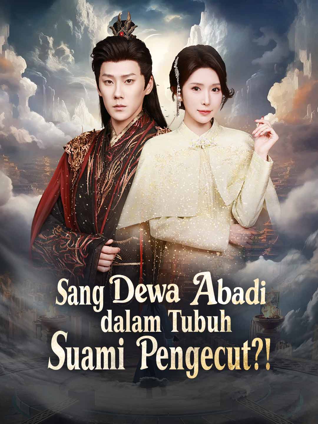 Sang Dewa Abadi atau Suami Pengecut?
