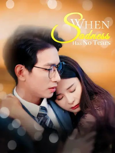 Poster When Sadness Has No Tears