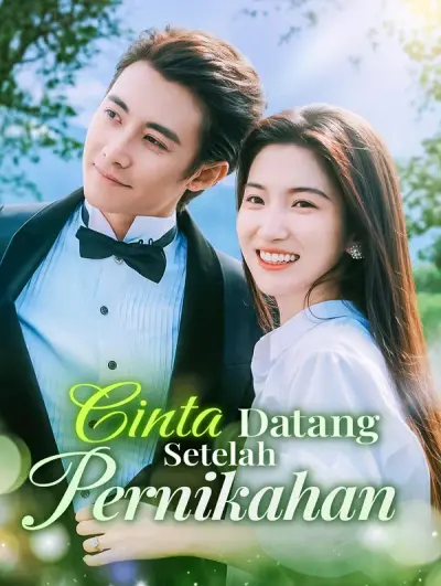 Cinta Datang Setelah Pernikahan(Sulih Suara)