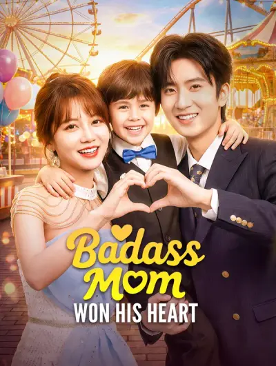 Poster Badass Mom Won His Heart
