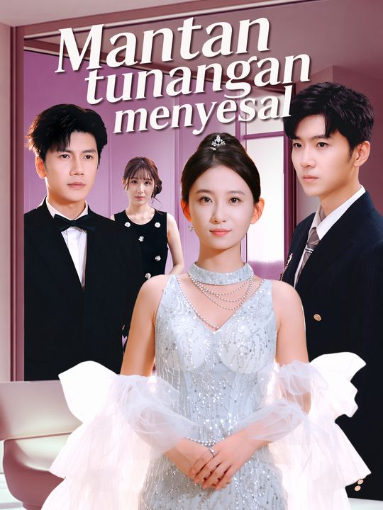 Mantan tunangan menyesal