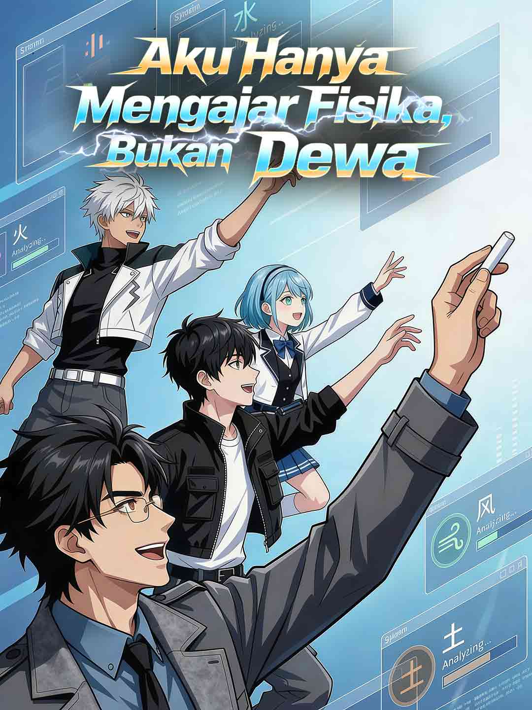 Aku Hanya Mengajar Fisika, Bukan Dewa