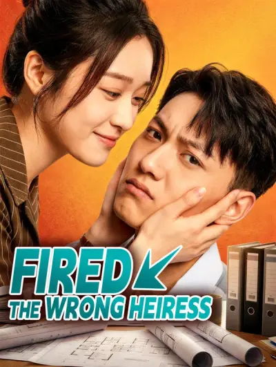 Poster Fired the Wrong Heiress
