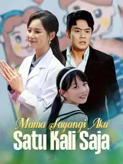 Mama, Cinta Sejati Sekali Ini Saja?