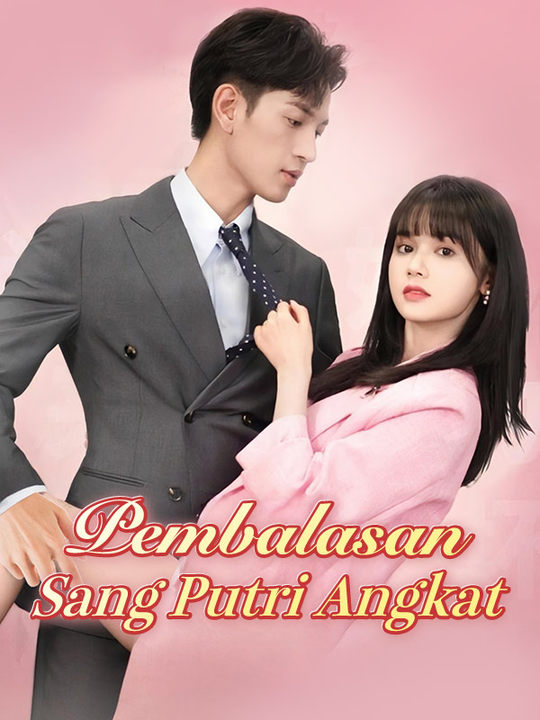 Pembalasan Mengejutkan Sang Putri Angkat!