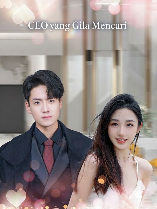 CEO yang Gila Mencari