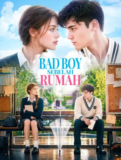 Poster Bad Boy Sebelah Rumah