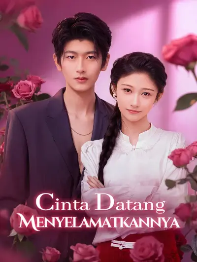 Cinta Datang Menyelamatkannya(Sulih Suara)